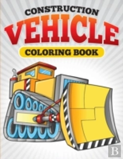 Bertrand.pt - Construction Vehicle Coloring Book