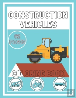 Bertrand.pt - Construction Vehicles Coloring Book