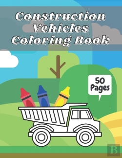 Bertrand.pt - Construction Vehicles Coloring Book
