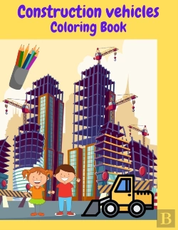 Bertrand.pt - Construction Vehicles Coloring Book