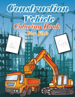 Bertrand.pt - Construction Vehicles Coloring Book For Kids