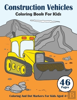 Bertrand.pt - Construction Vehicles Coloring Book For Kids