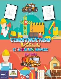 Bertrand.pt - Construction Vehicles Coloring Book For Kids