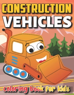 Bertrand.pt - Construction Vehicles Coloring Book For Kids