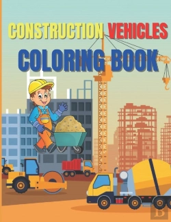 Bertrand.pt - Construction Vehicles Coloring Book