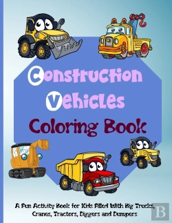 Bertrand.pt - Construction Vehicles Coloring Book