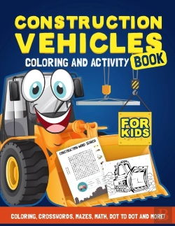 Bertrand.pt - Construction Vehicles Coloring &Amp; Activity Book For Kids
