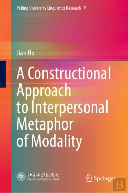 Bertrand.pt - Constructional Approach To Interpersonal Metaphor Of Modality