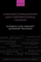 Constructionalization And Constructional Changes