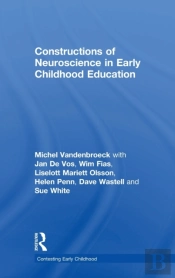 Constructions Of Neuroscience In Early Childhood Education
