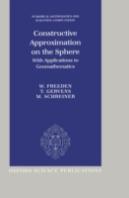 Constructive Approximation On The Sphere