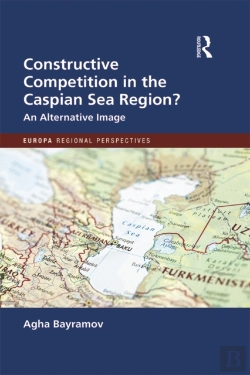 Bertrand.pt - Constructive Competition In The Caspian Sea Region