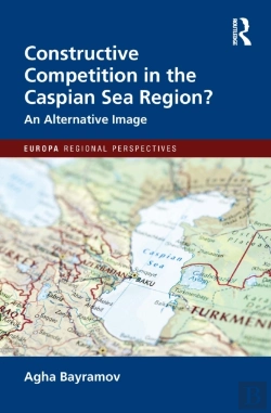 Bertrand.pt - Constructive Competition In The Caspian Sea Region