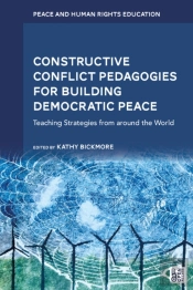 Constructive Conflict Pedagogies For Building Democratic Peace