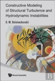 Constructive Modeling Of Structural Turbulence And Hydrodynamic Instabilities