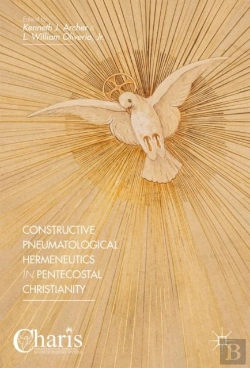 Bertrand.pt - Constructive Pneumatological Hermeneutics In Pentecostal Christianity