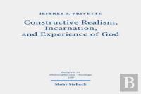 Constructive Realism, Incarnation, And Experience Of God