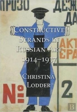 Bertrand.pt - Constructive Strands In Russian Art 1914-1937