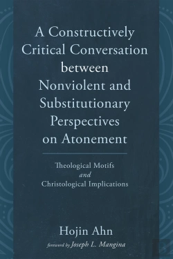 Bertrand.pt - Constructively Critical Conversation Between Nonviolent And Substitutionary Perspectives On Atonement