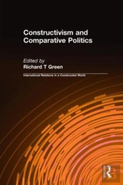 Constructivism And Comparative Politics