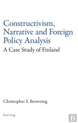 Bertrand.pt - Constructivism, Narrative And Foreign Policy Analysis
