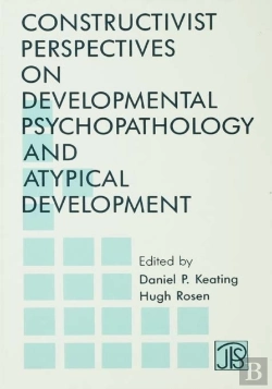 Bertrand.pt - Constructivist Perspectives On Developmental Psychopathology And Atypical Development