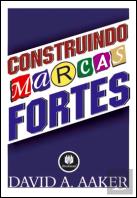 Construindo Marcas Fortes