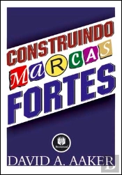 Construindo Marcas Fortes