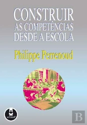 Construir as Competências Desde a Escola