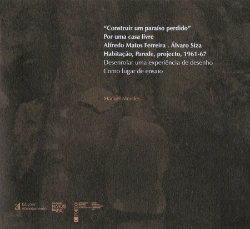 Bertrand.pt - Construir Um Paraíso Perdido | Por Uma Casa Livre, Alfredo Matos Ferreira | Álvaro Siza Habitação, Parede, Projecto, 1961-67