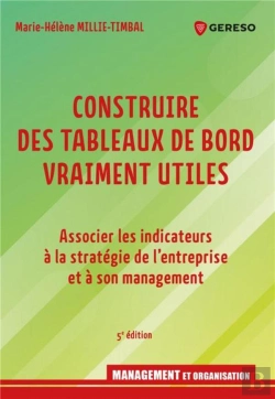 Bertrand.pt - Construire Des Tableaux De Bord Vraiment Utiles (5e Édition)