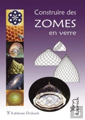Construire Des Zomes En Verre