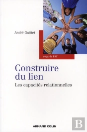 Construire Du Lien ; Les Capacités Relationnelles