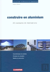 Construire En Aluminium ; Edition 2001