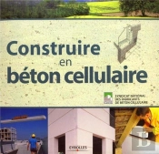 Construire En Béton Cellulaire