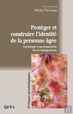Bertrand.pt - Construire Et Valoriser L'Image De Soi D