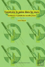 Construire La Peine Dans Les Murs