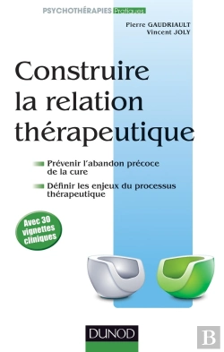 Bertrand.pt - Construire La Relation Thérapeutique
