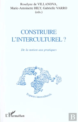 Bertrand.pt - Construire L'Interculturel ; De La Notion Aux Pratiques