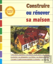 Construire Ou Renover Sa Maison