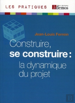 Bertrand.pt - Construire, Se Construire, La Dynamique Du Projet