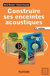 Construire Ses Enceintes Acoustiques (3e Édition)