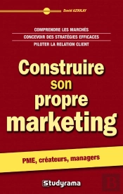 Construire Son Propre Marketing (2e Édition)