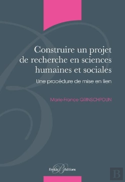 Bertrand.pt - Construire Un Projet De Recherche En Sciences Humaines Et Sociales (2eme Edition)