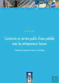 Bertrand.pt - Construire Un Service Public ; De L'Eau Potable Avec Les Entrepreneurs Locaux