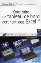 Construire Un Tableau De Bord Pertinent Sous Excel Tm Avec  Cd Rom