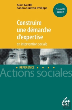 Bertrand.pt - Construire Une Demarche D'Expertise En Intervention Sociale