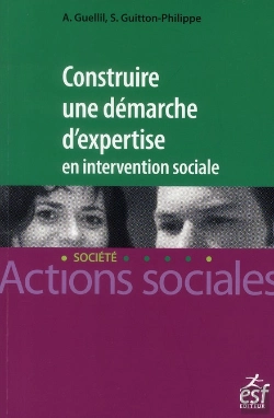 Bertrand.pt - Construire Une Démarche D'Expertise En Intervention Sociale