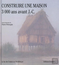 Bertrand.pt - Construire Une Maison 3000 Ans Avant J.C
