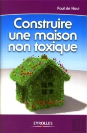 Construire Une Maison Non Toxique